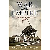War and Empire: The American Way of Life
