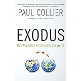 Exodus: How Migration is Changing Our World