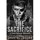 The Sacrifice: A Dark Revenge Romance