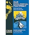 Our Ecological Footprint: Reducing Human Impact on the Earth (New Catalyst Bioregional Series) (Paperback)