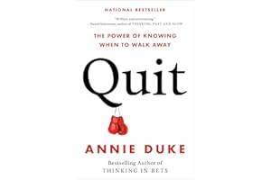 Quit: The Power of Knowing When to Walk Away