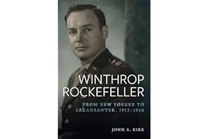 Winthrop Rockefeller: From New Yorker to Arkansawyer, 1912-1956