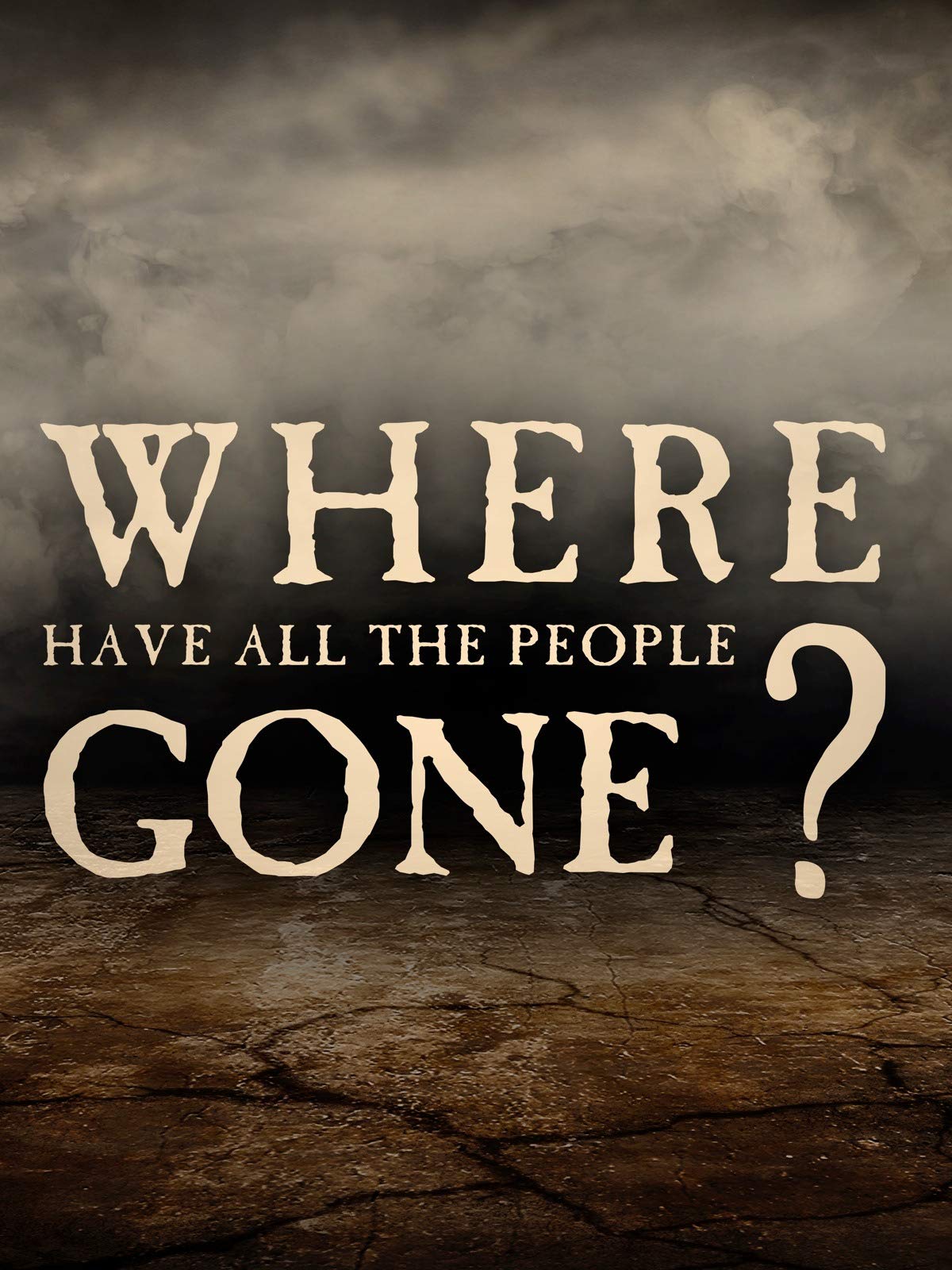Watch Where Have All The People Gone? Prime Video