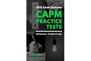 CAPM Mock Practice Tests: Fully Aligned with the Latest Examination Content Outline (ECO) Updates - Based on the PMBOK 7th Ed
