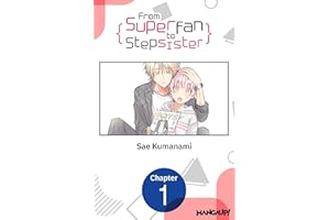 From Superfan to Stepsister #001 (From Superfan to Stepsister CHAPTER SERIALS Book 1)