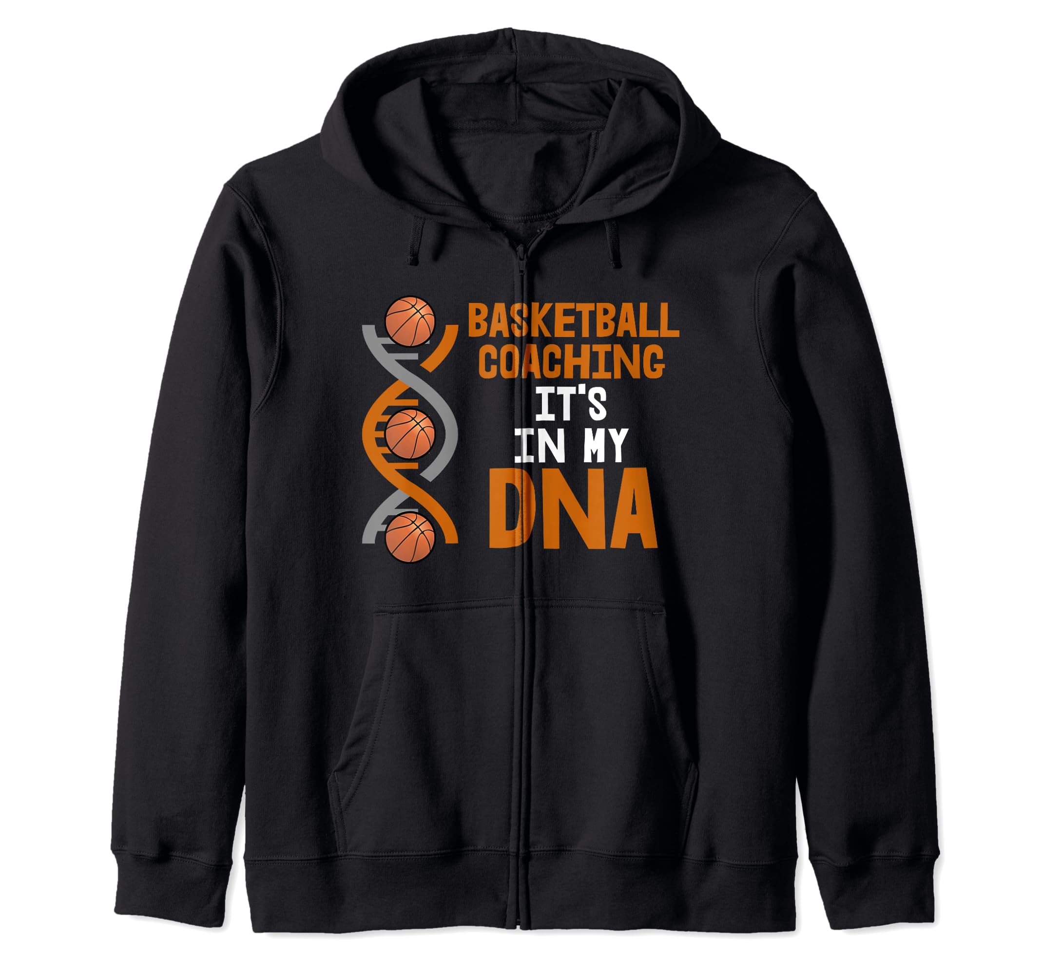 Basketball Coaching It's In My DNA Zip Hoodie