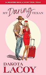 My Daring Texan: A Forced Proximity Romance