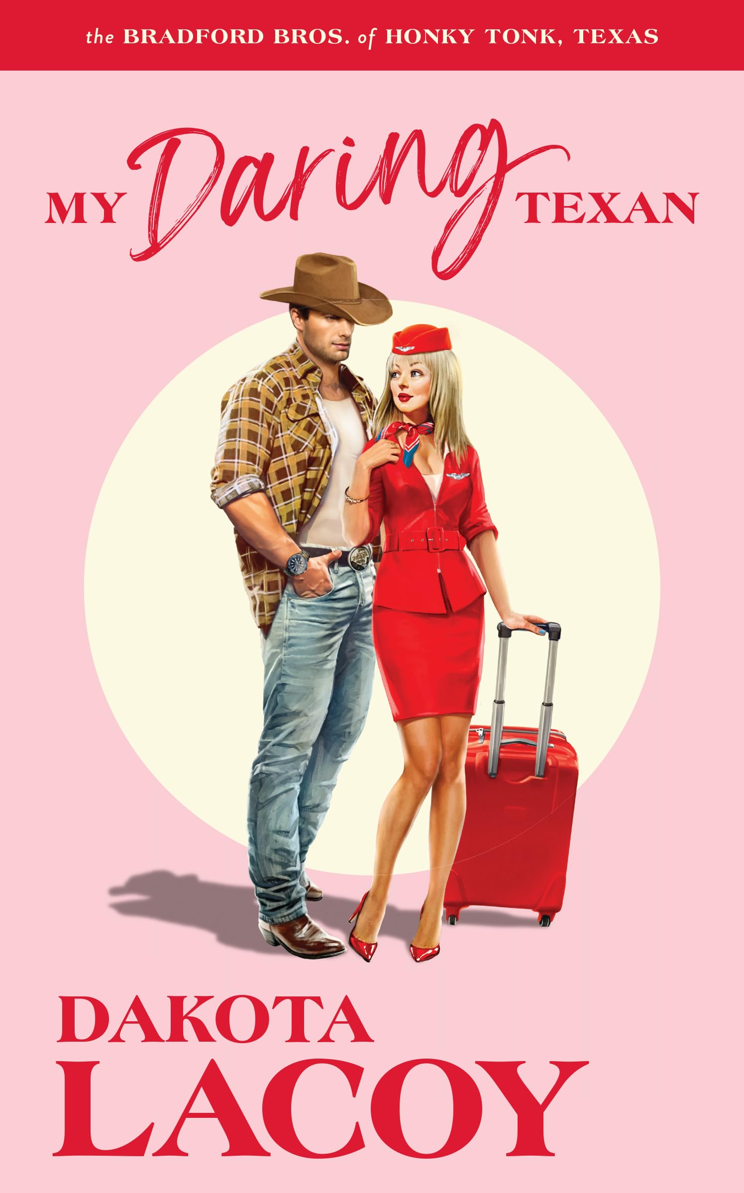 My Daring Texan: A Forced Proximity Romance