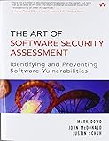 The Art of Software Security Assessment: Identifying and Preventing Software Vulnerabilities (2 Volume set)