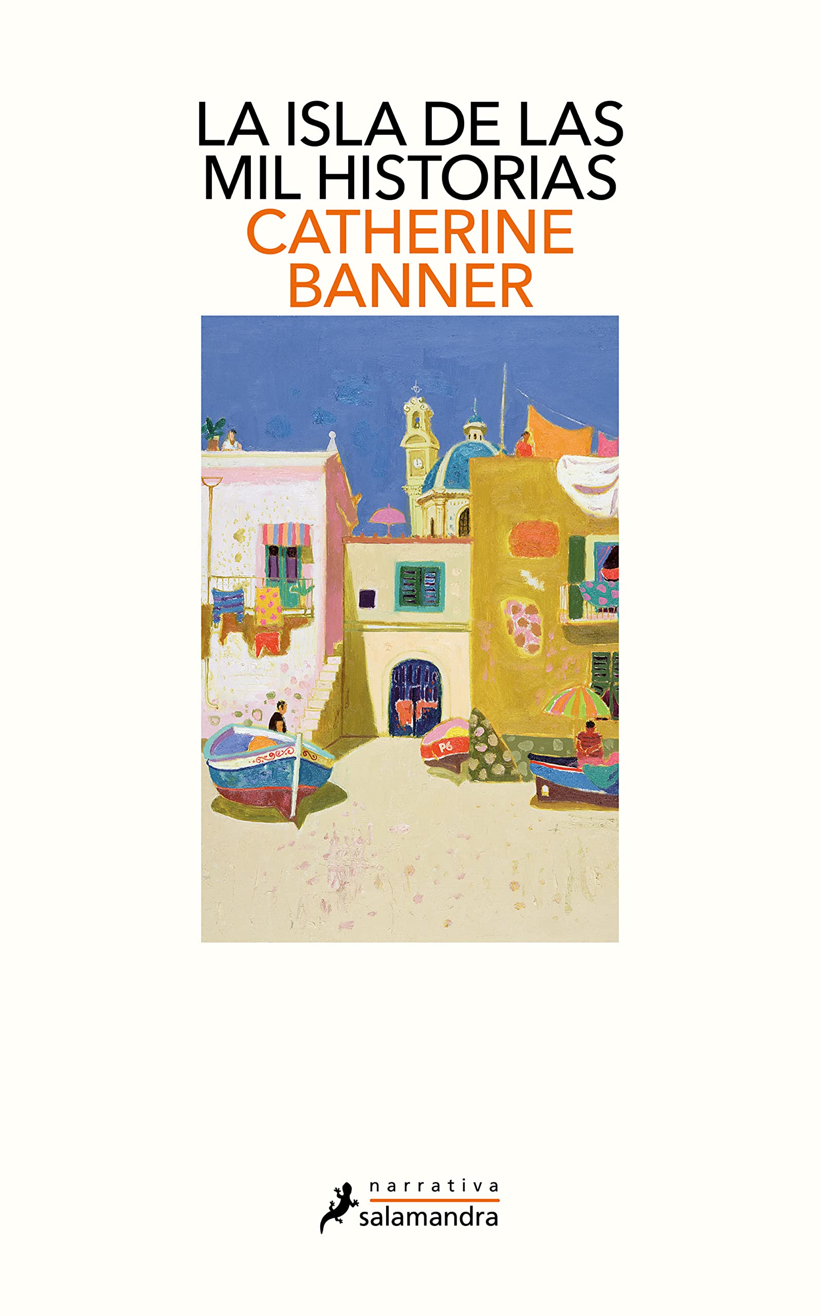 Portada de LA ISLA DE LAS MIL HISTORIAS (Salamandra Narrativa)