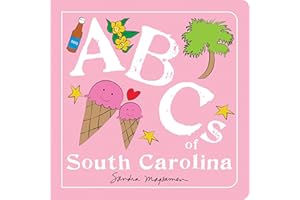 ABCs of South Carolina: An Alphabet Book of Love, Family, and Togetherness (ABCs Regional)