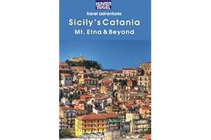 Sicily's Catania: Mt. Etna & Beyond (Adventure Guides)