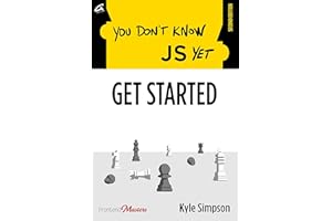 You Don't Know JS Yet: Get Started