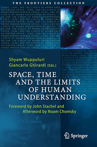 Download Space, Time and the Limits of Human Understanding (The Frontiers Collection) (English Edition) PDF