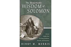 The Remarkable Wisdom of Solomon