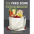 The Feed Zone Cookbook: Fast and Flavorful Food for Athletes (The Feed ...