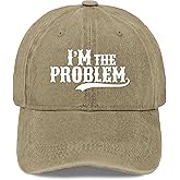 I'm The Problem Hat Funny Baseball Cap for Women Men, Adjustable Washed Distressed Dad Hat, Trendys Humor Gifts