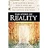 The Story of Reality: How the World Began, How It Ends, and Everything Important that Happens in Between