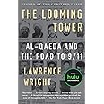 The Looming Tower: Al-Qaeda and the Road to 9/11
