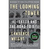 The Looming Tower: Al-Qaeda and the Road to 9/11