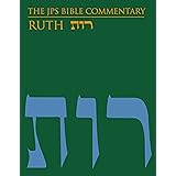 The JPS Bible Commentary: Ruth