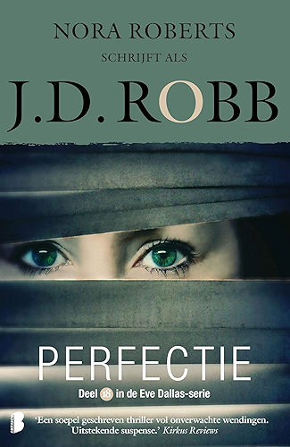 Download Perfectie (Eve Dallas Book 18) (Dutch Edition) PDF