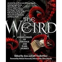 The Weird: A Compendium of Strange and Dark Stories