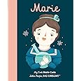 Marie Curie: My First Marie Curie [BOARD BOOK] (Volume 6) (Little People, BIG DREAMS, 6)