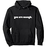 Groovy Dear Person Behind Me You Are Enough Pullover Hoodie
