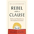 Rebel With A Clause: Tales and Tips from a Roving Grammarian