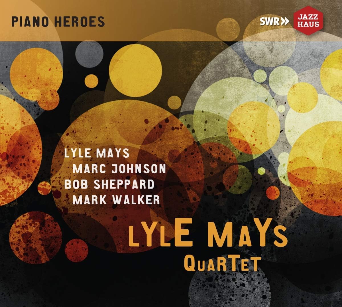 Lyle Mays Quartet [Lyle Mays Quartet] [SWR MUSIC JAH453] Amazon.co.uk