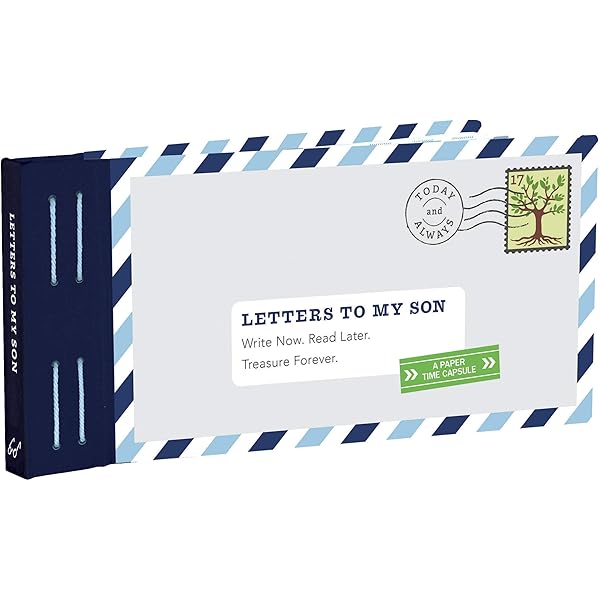 Letters to Open When: Write Now. Read Later. Treasure Forever
