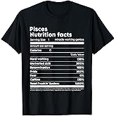 Pisces Nutrition Facts T-Shirt