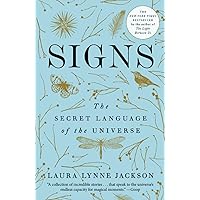 Signs: The Secret Language of the Universe