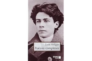 Poésies complètes: Nelligan