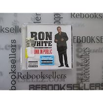 Drunk In Public: White, Ron: Amazon.ca: Music