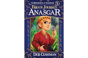 Frigg's Journey to Anasgar (Chronicles of Nadavir)