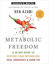 Metabolic Freedom: A 30-Day Guide to Restore Your