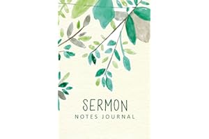 Sermon Notes Journal: Green Watercolor Leaves Personal Organize Notes and Motivations Write Record Remember And Reflect Scripture Notes & Key points Church Notebook (Religion & Spirituality)