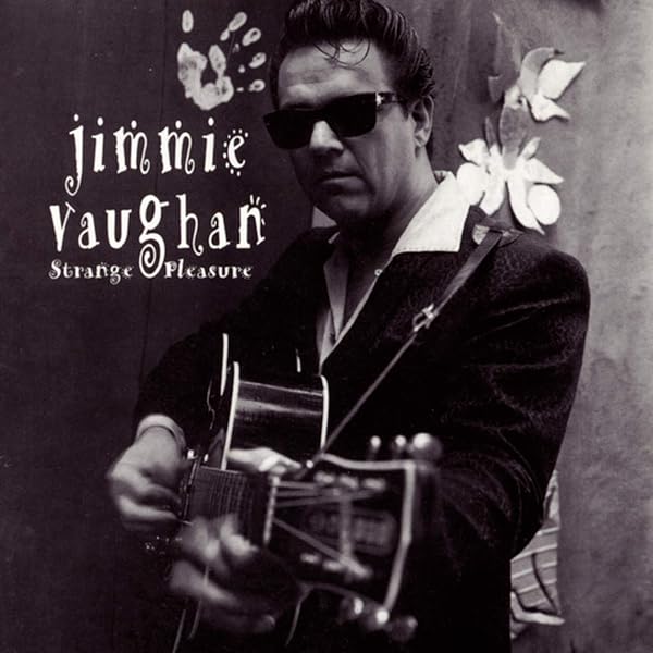 【LP】Jimmie Vaughan / Strange Pleasure Amazon.com: Strange Pleasure: CDs y Vinilo