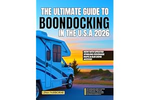 The Ultimate Guide To Boondocking In the U.S.A 2026: Free Camping Spots, Starlink Coverage Maps & Solar Power Setup Guide Acr