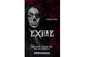 Exile: A Dark Why Choose Asylum Secret Society Romance (Dance with my Demons - Book 4)