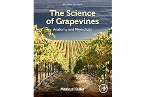 The Science of Grapevines: Anatomy and Physiology