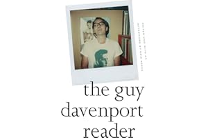 The Guy Davenport Reader