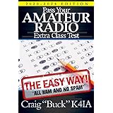 Pass Your Amateur Radio Extra Class Test - The Easy Way (EasyWayHamBooks)