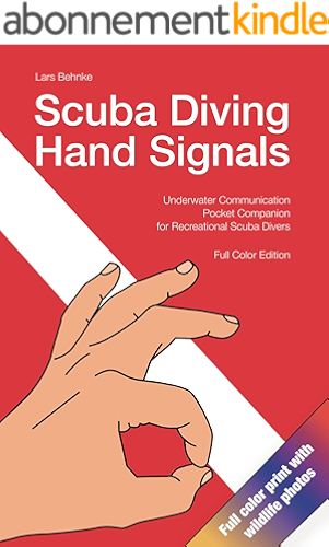 Download Scuba Diving Hand Signals: Underwater Communication Pocket Companion for Recreational Scuba Divers (English Edition) PDF