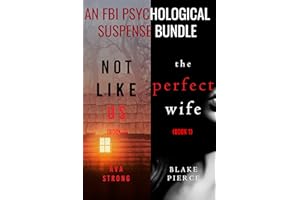 An FBI Psychological Suspense Bundle (Not Like Us and The Perfect Wife)