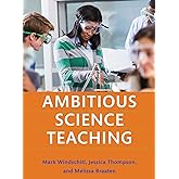 Ambitious Science Teaching