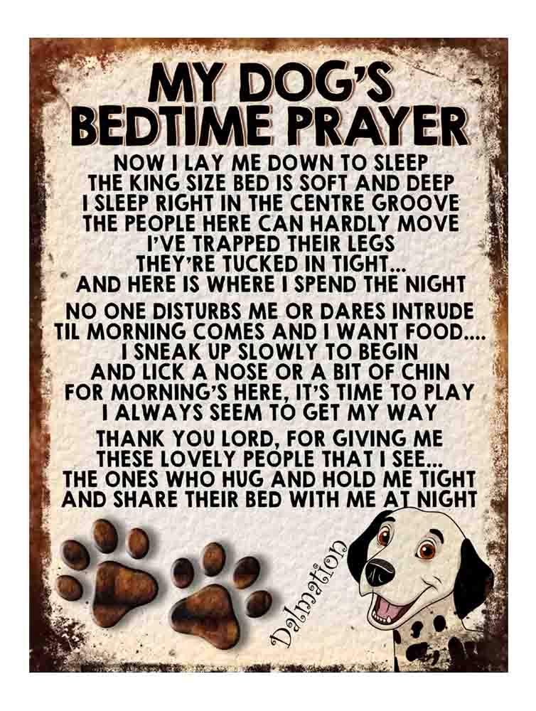 MY DOG'S BEDTIME PRAYER RETRO STYLE METAL TIN SIGN/PLAQUE DOG BREEDS (Dalmation Cute Doggy)