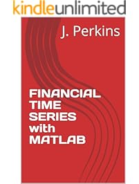 FINANCIAL TIME SERIES with MATLAB